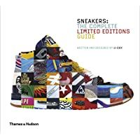 Sneakers: The Complete Limited Editions Guide